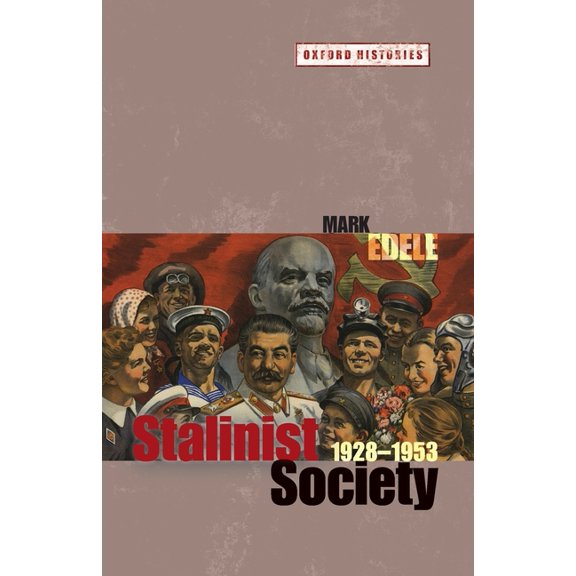 Stalinist Society: 1928-1953