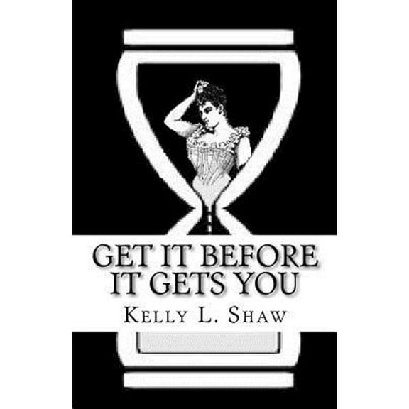 Get It Before It Gets You