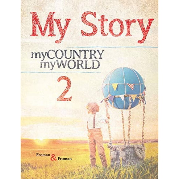 My Story 2: My Country, My World