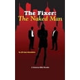 thumbnail image 1 of Pre-Owned The Fixer: The Naked Man (Paperback) by Jill Amy Rosenblatt, 1 of 1