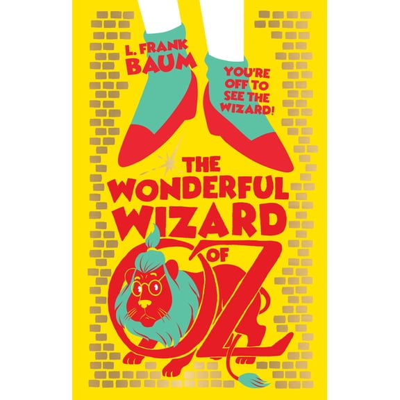 The Wonderful Wizard of Oz, (Hardcover)