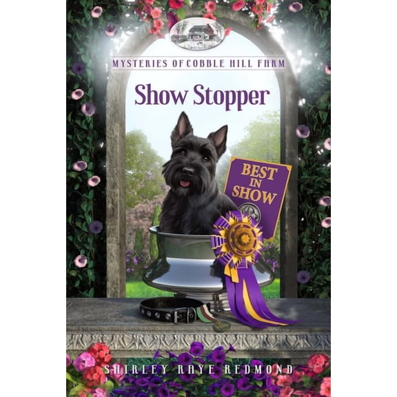 Mysteries of Cobble Hill Farm Show Stopper, Book 5, (Paperback)