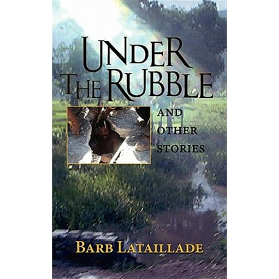 Under the Rubble (Paperback)