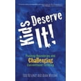 thumbnail image 1 of Pre-Owned Kids Deserve It! Pushing Boundaries and Challenging Conventional Thinking (Hardcover) 0996989641 9780996989640, 1 of 1