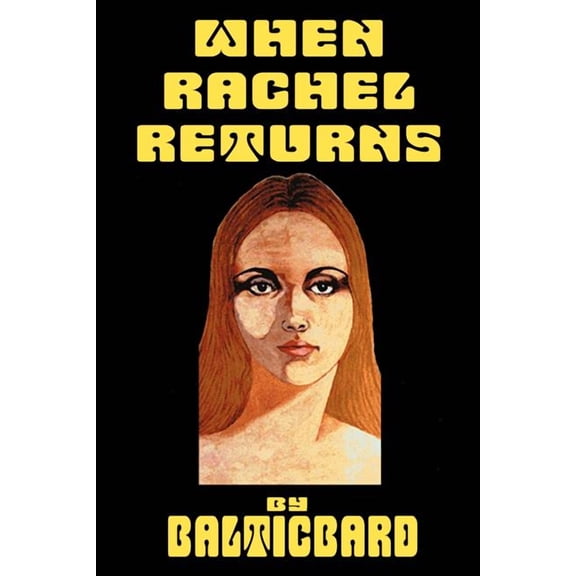 When Rachel Returns, (Paperback)