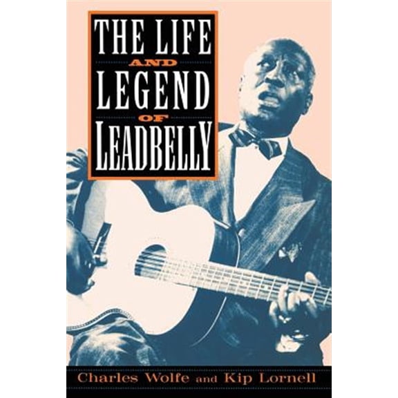 Pre-Owned The Life And Legend Of Leadbelly Paperback