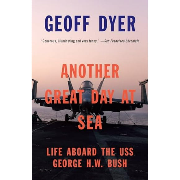 Pre-Owned: Another Great Day at Sea: Life Aboard the USS George H.W. Bush (Paperback, 9780804170208, 0804170207)