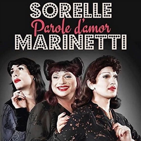 Sorelle Marinetti - Parole Damor - CD