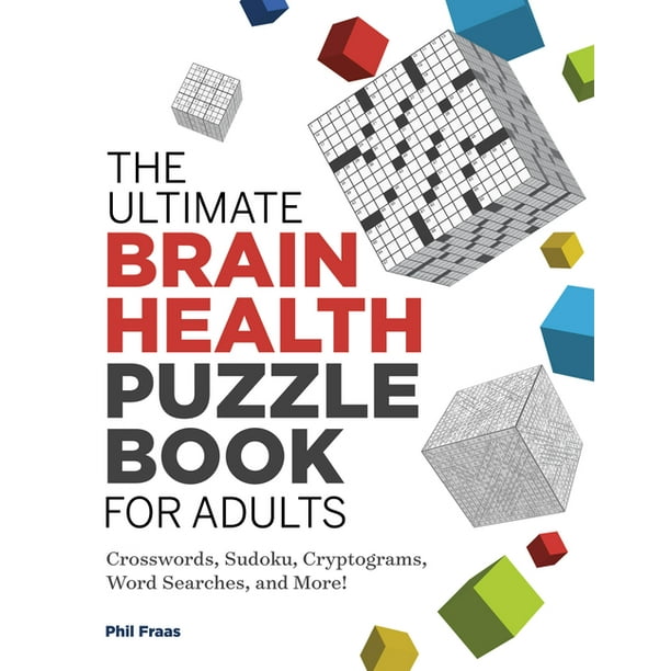 The Ultimate Brain Health Puzzle Book for Adults Crosswords, Sudoku