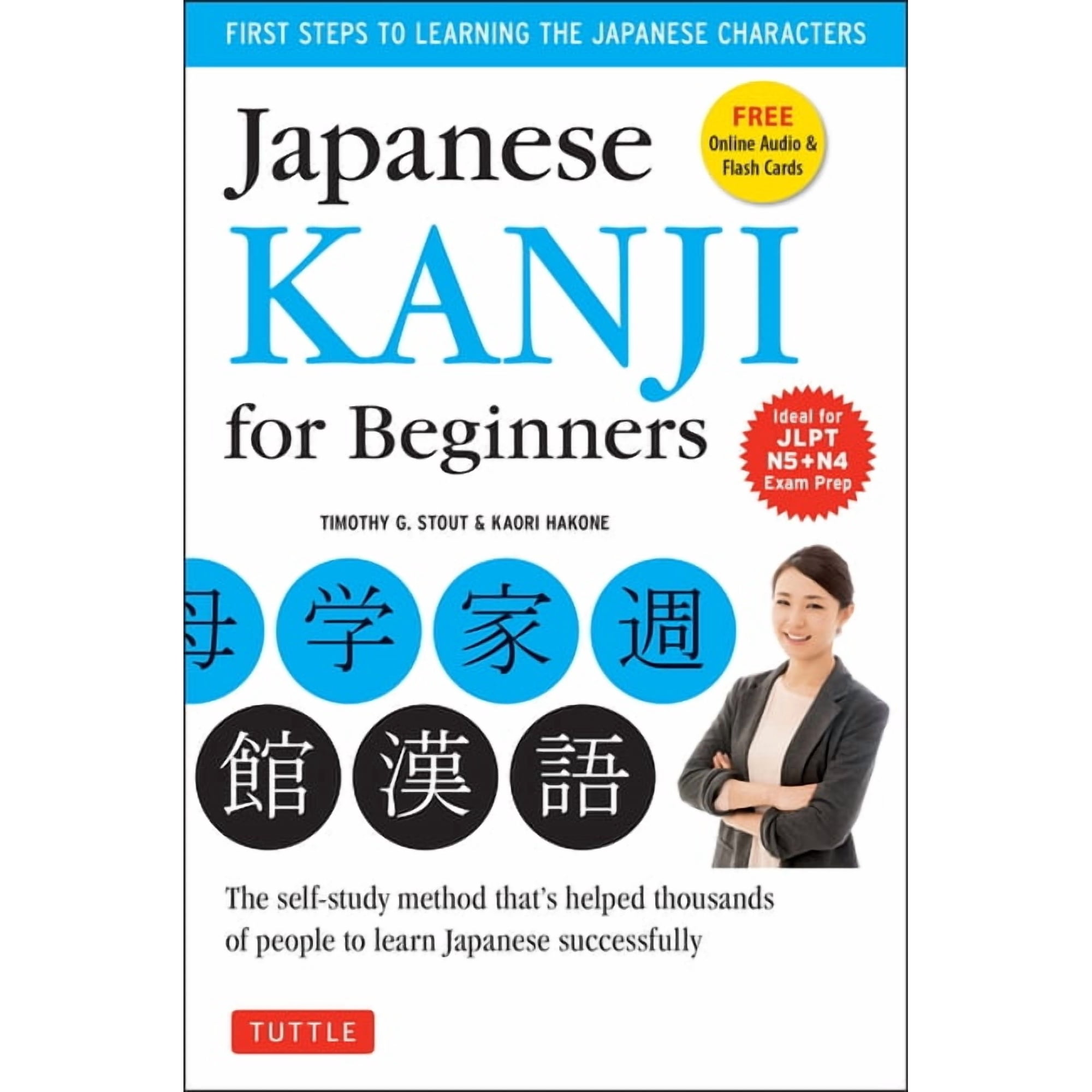 Japanese Kanji for Beginners: (Jlpt Levels N5 & N4) First Steps to Learn the Basic Japanese Characters [Includes Online , (Paperback)