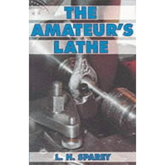 Amateur'S Lathe
