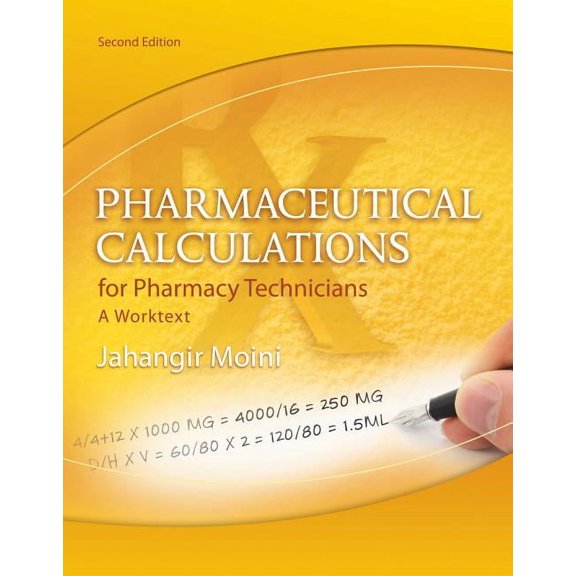 Pharmaceutical Calculations for Pharmacy Technicians: A Worktext (Paperback)