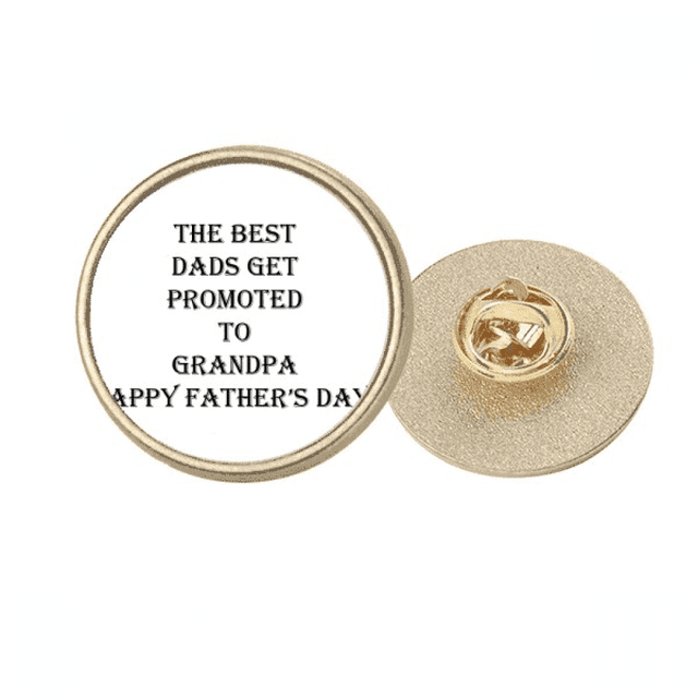 Papá promovió al abuelo padre Festival quote Broche de oro metálico circular