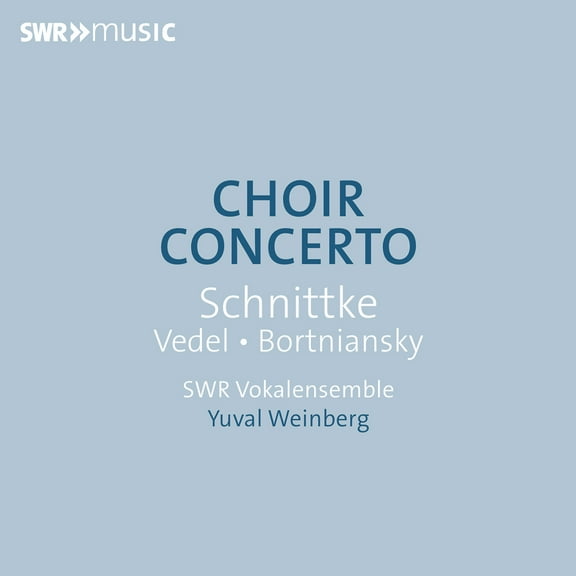 SWR Vokalensemble - Bortniansky, Schnittke & Vedel: Choir Concerto - Music & Performance - CD