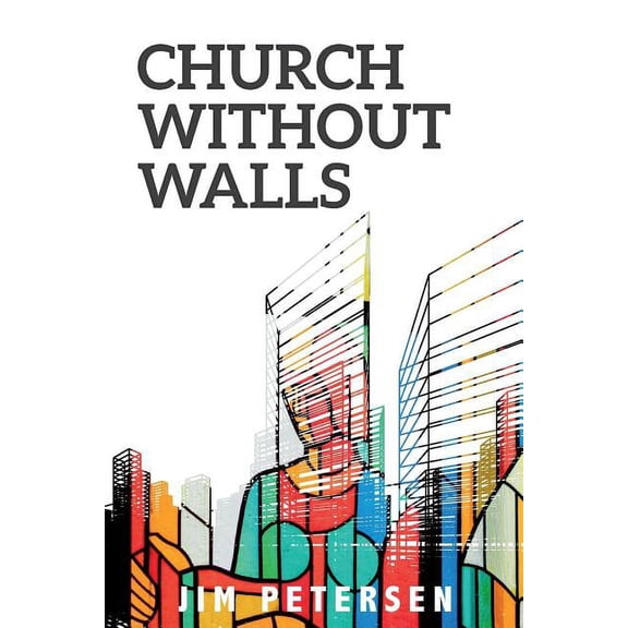 Church Without Walls, (Paperback)