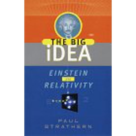 Pre-Owned Einstein and Relativity: The Big Idea (Paperback) 0385492448 9780385492447