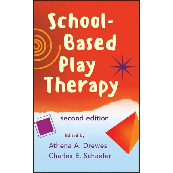 School-Based Play Therapy, (Hardcover)
