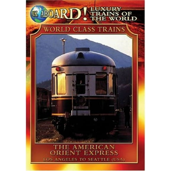 All Aboard!: Luxury Trains of the World: The American Orient Express (DVD), Eagle Rock Mod, Documentary