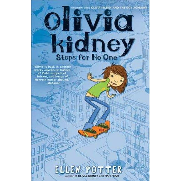 Olivia Kidney Stops for No One By Potter, Ellen/ Reynolds, Peter H. (ILT)