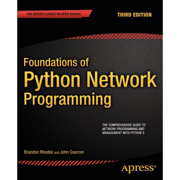 Foundations of Python Network Programming, (Paperback)