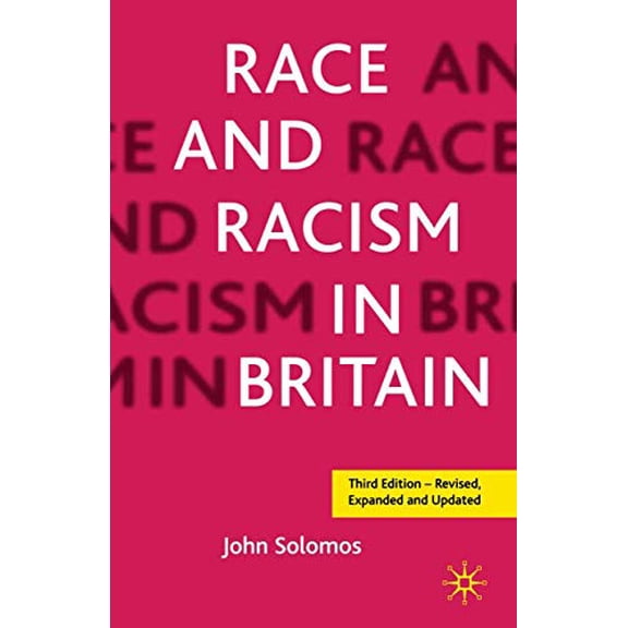 Pre-Owned Race and Racism in Britain, Third Edition (Paperback) 0333764099 9780333764091