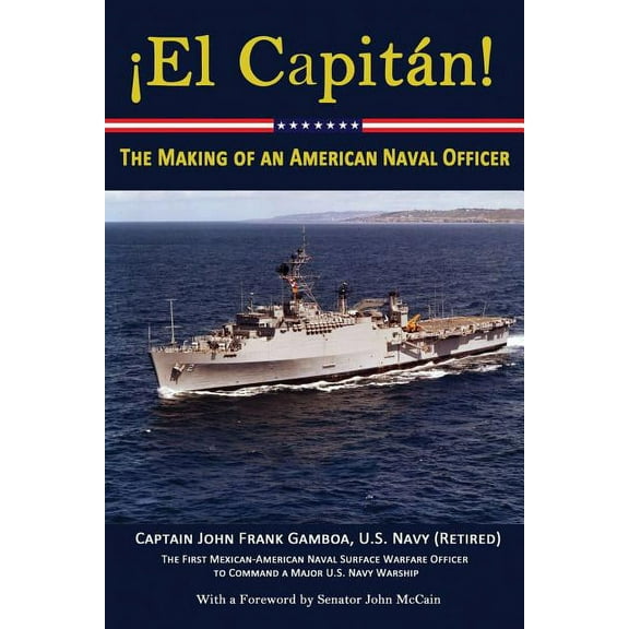 El Capitan!: The Making of an American Naval Officer (Paperback)