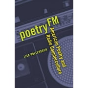 Contemp North American Poetry: Poetry FM : American Poetry and Radio Counterculture (Paperback)