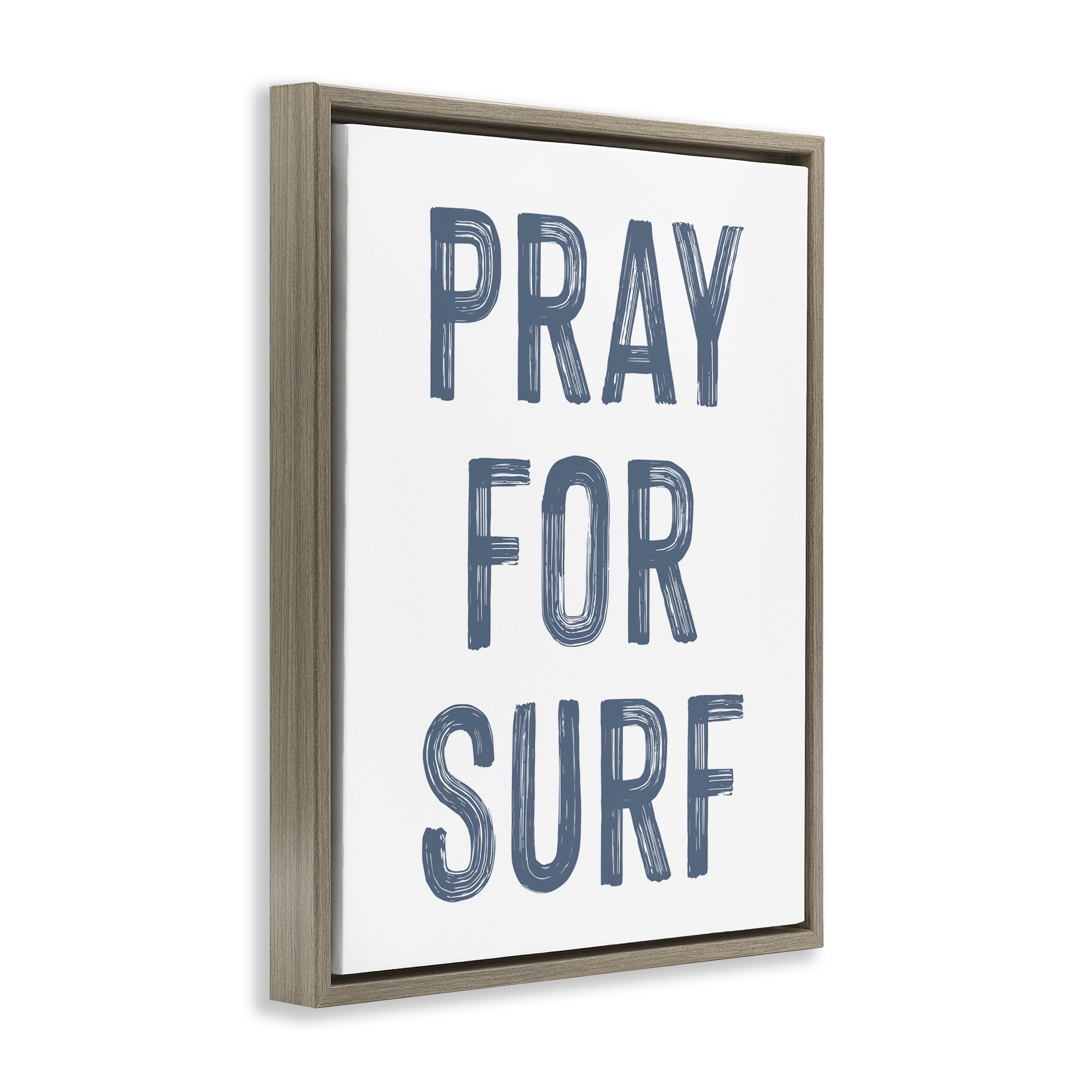 Summer Sentiment Pray For Surf Brown Framed Floater Canvas Wall Art, design by Lettered and Lined