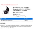 thumbnail image 2 of Power Steering Pump with Pulley - Compatible with 1993 - 1997 Toyota Land Cruiser 4.5L 6-Cylinder 1994 1995 1996, 2 of 2