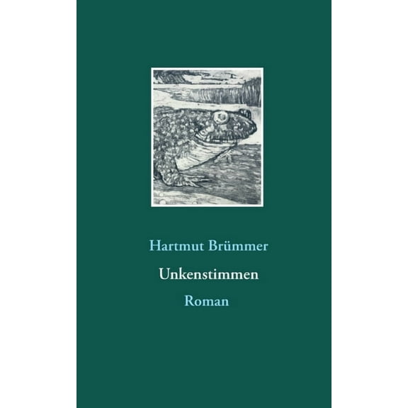 Unkenstimmen: Roman, (Paperback)