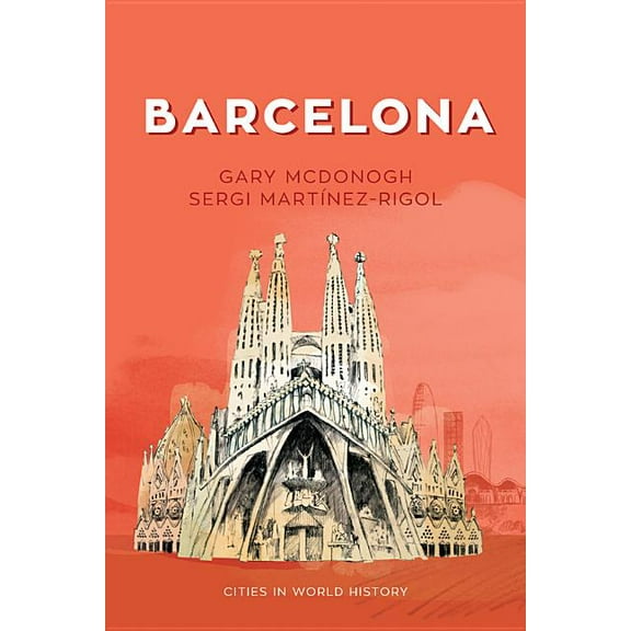 Cities in World History Barcelona, (Paperback)