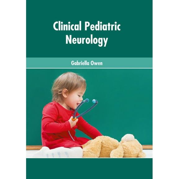 Clinical Pediatric Neurology, (Hardcover)