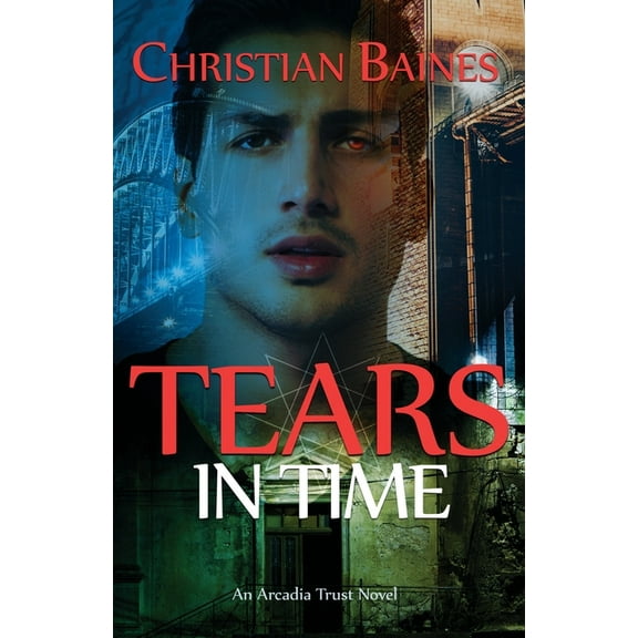 Arcadia Trust Tears in Time, Book 4, (Paperback)