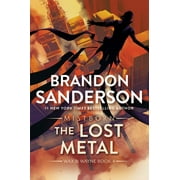 Lost Metal: A Mistborn Novel