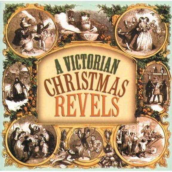 The Revels - A Victorian Christmas Revels - Music & Performance - CD