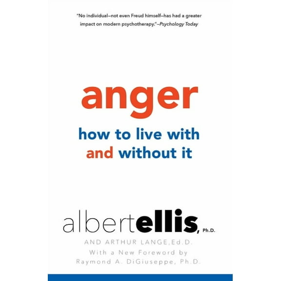 Anger: How to Live with and Without It, (Paperback)
