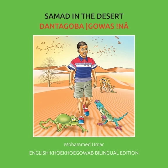 Samad in the Desert: English-Khoekhoegowab Bilingual Edition, (Paperback)