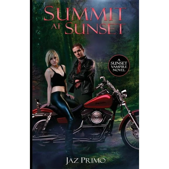 Sunset Vampire: Summit at Sunset (Paperback)