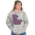 thumbnail image 5 of Life is Dream Killer Sarcastic Gym Zip Hoodie Sweatshirt Women Brisco Brands X, 5 of 6
