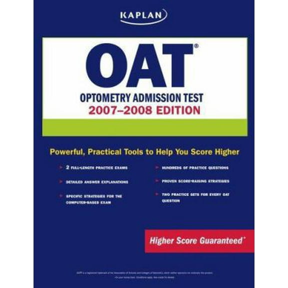 Pre-Owned Kaplan OAT, 2007-2008 Edition: Optometry Admission Test (Paperback) 1419551264 9781419551260
