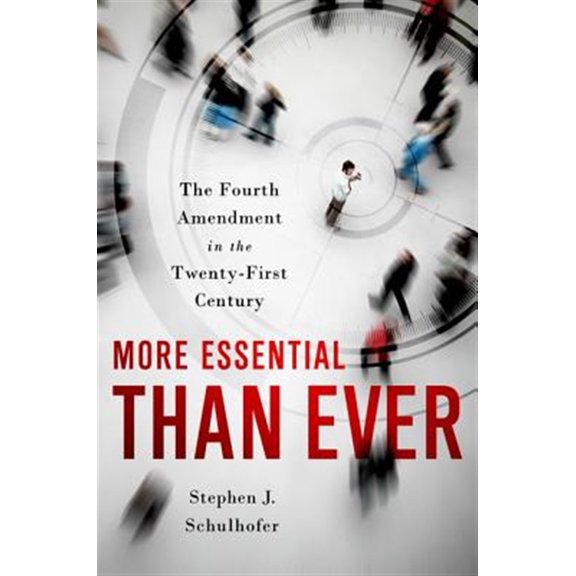 Pre-Owned More Essential than Ever: The Fourth Amendment in the Twenty First Century (Inalienable Rights)