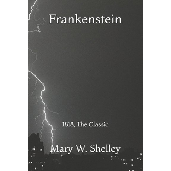 Pre-Owned Frankenstein : 1818, The Classic