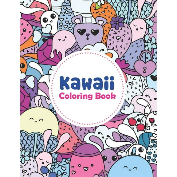 Kawaii Coloring Book : Kawaii Coloring Books For Girls Age 8-12, Kawaii Coloring Book For Toddlers (Paperback)