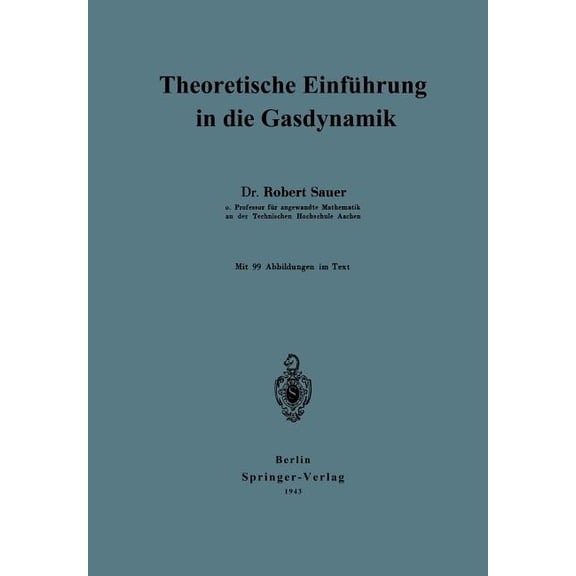 Theoretische Einführung in Die Gasdynamik, (Paperback)