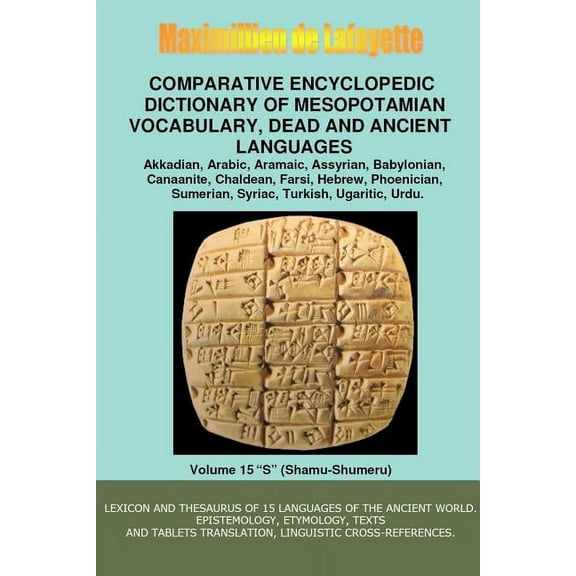 V15.Comparative Encyclopedic Dictionary of Mesopotamian Vocabulary Dead & Ancient Languages (Paperback)