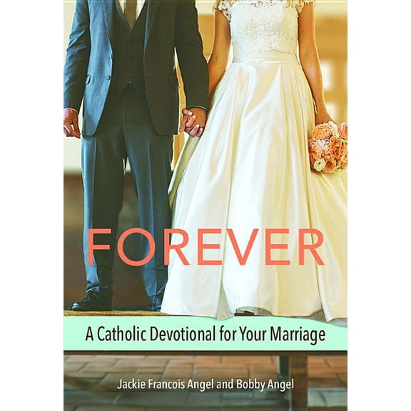Forever (Marriage Devotional), (Paperback)