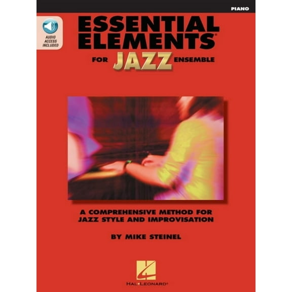 Essential Elements for Jazz Ensemble Mike Steinel Piano Sheet Music Songbook Jazz Improvisation Method with Play-Along T, (Paperback)