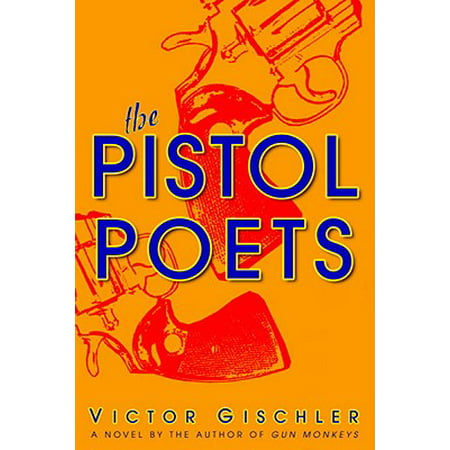 The Pistol Poets - eBook (The Best Handgun In The World Top 10)