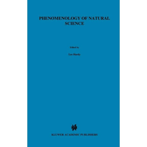 Contributions to Phenomenology Phenomenology of Natural Science, Book 9, (Hardcover)