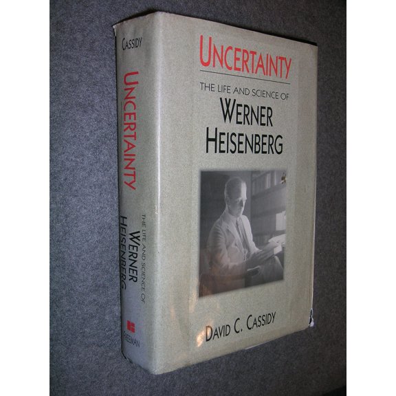 Pre-Owned Uncertainty: The Life and Science of Werner Heisenberg (Hardcover) 0716722437 9780716722434